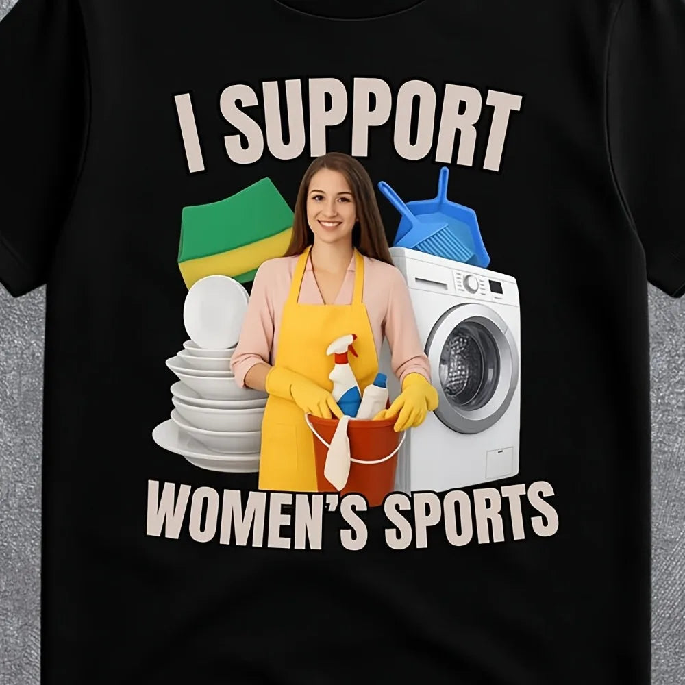 I Support Women's Sports T-shirts, Fun Offensive Prank Gifts