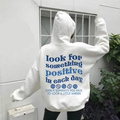 Look For Something Positive In Each Day Blue Print Women Hoodies